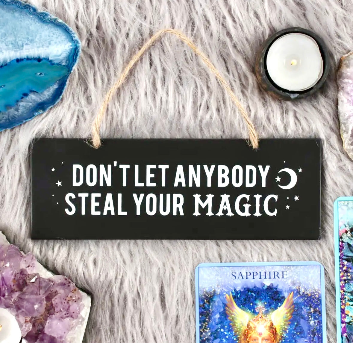 “ Don’t let anybody steal your magic “ vægskilt ☾